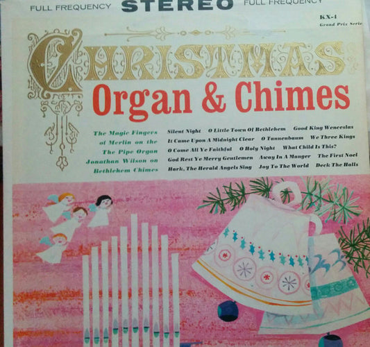Magic Fingers Of Merlin|Jonathan Wilson (3), The – Christmas Organ & Chimes (1962, Grand Prix Series)