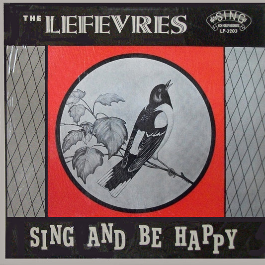 LeFevres, The – Sing And Be Happy (1961, Sing (2))