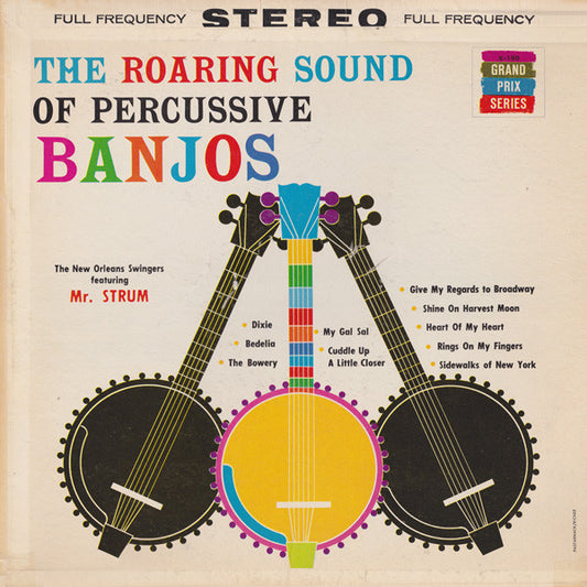 New Orleans Swingers|Mr. Strum – The Roaring Sound Of Percussive Banjos (1965, Grand Prix Series)