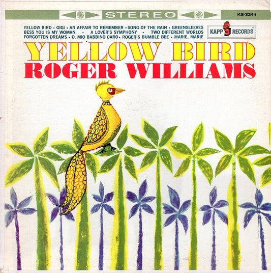 Roger Williams (2) – Yellow Bird (1961, Kapp Records)