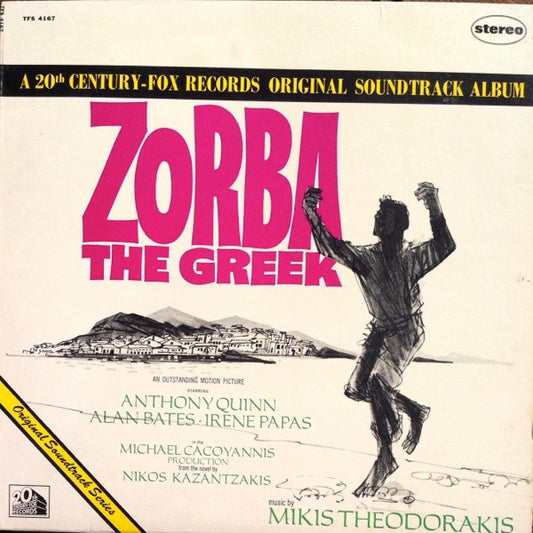 Mikis Theodorakis – Zorba The Greek (Original Soundtrack) (1966, 20th Century Fox Records)