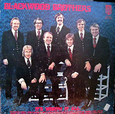 Blackwood Brothers Quartet, The – It's Worth It All (1973, Blackwood Brothers Records)