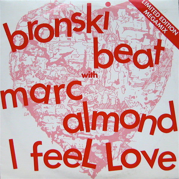 Bronski Beat|Marc Almond – I Feel Love (Megamix) (1985, Forbidden Fruit)