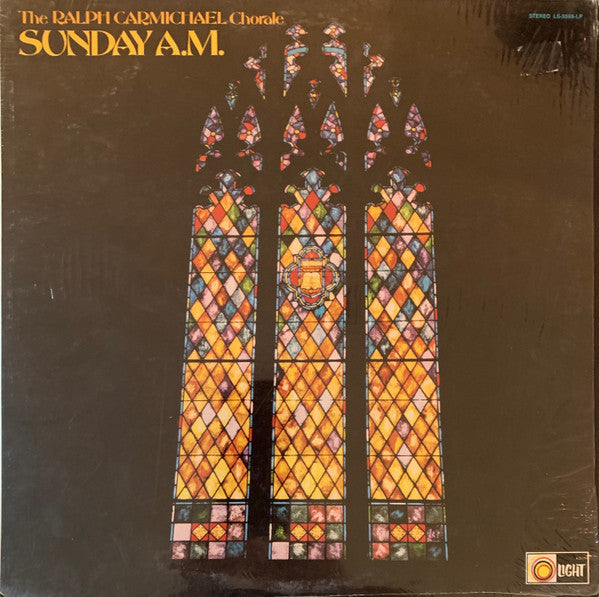 Ralph Carmichael Chorale, The – Sunday A.M. (1972, Light Records)