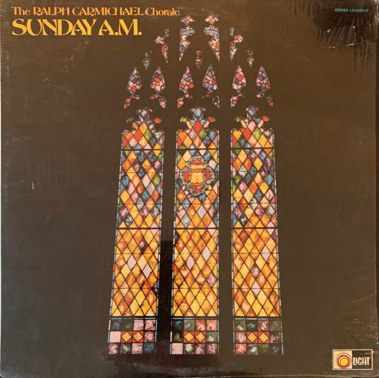 Ralph Carmichael Chorale, The – Sunday A.M. (1972, Light Records)