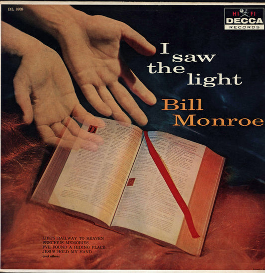 Bill Monroe – I Saw The Light (1958, Decca)