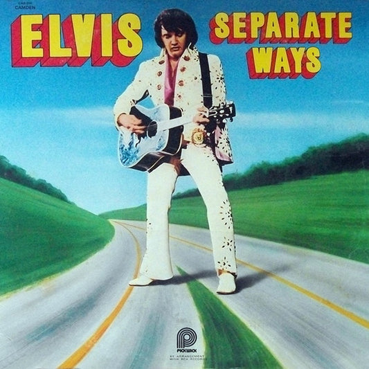 Elvis Presley – Separate Ways (1975, Pickwick)