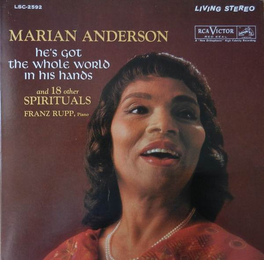 Marian Anderson|Franz Rupp – He's Got The Whole World In His Hands  And  18 Other Spirituals (1962, RCA Victor Red Seal)