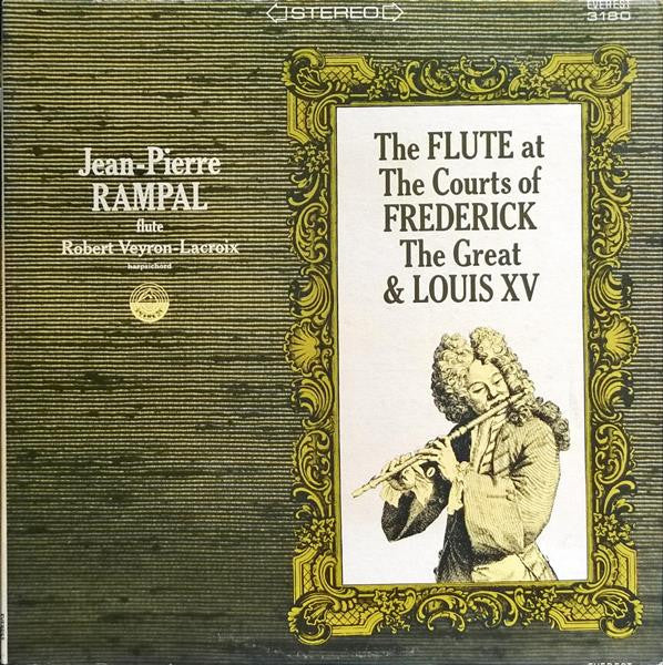 Jean-Pierre Rampal|Robert Veyron-Lacroix – The Flute At The Courts Of Frederick The Great & Louis XV (1967, Everest)