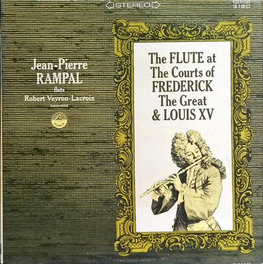 Jean-Pierre Rampal|Robert Veyron-Lacroix – The Flute At The Courts Of Frederick The Great & Louis XV (1967, Everest)