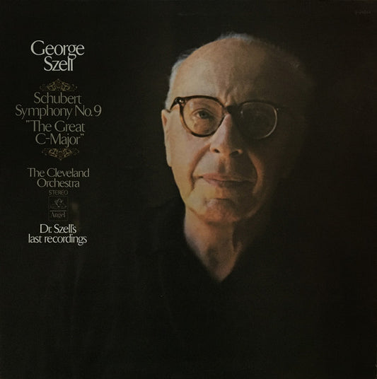 Franz Schubert|George Szell|The Cleveland Orchestra – Symphony No. 9 "The Great C-Major" (1975, Angel Records)