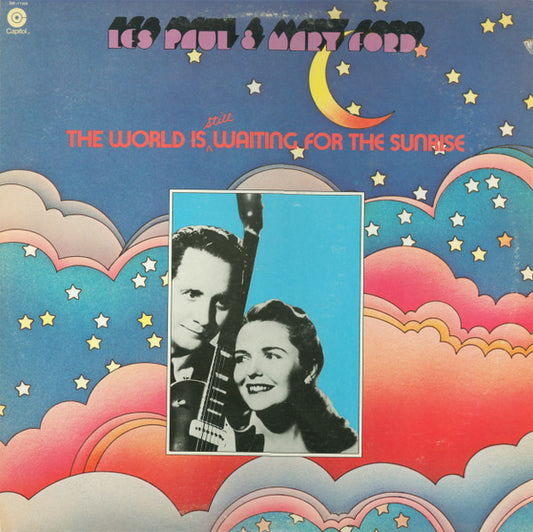 Les Paul & Mary Ford – The World Is Still Waiting For The Sunrise (1975, Capitol Records)