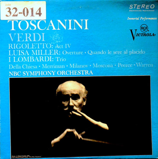 Giuseppe Verdi|Arturo Toscanini|Vivian Della Chiesa|Nan Merriman|Zinka Milanov|Nicola Moscona|Jan Peerce|Leonard Warren|NBC Symphony Orchestra – Rigoletto / Luisa Miller / I Lombardi (RCA Victrola)