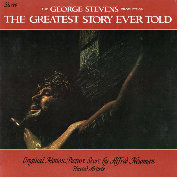 Alfred Newman – The Greatest Story Ever Told (Original Motion Picture Score) (1965, United Artists Records)