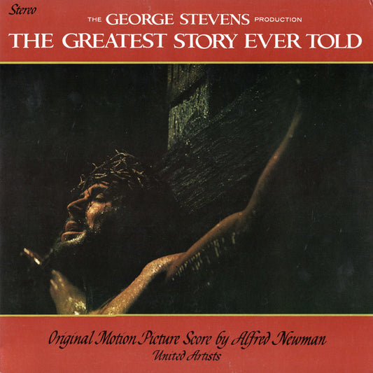 Alfred Newman – The Greatest Story Ever Told (Original Motion Picture Score) (1965, United Artists Records)