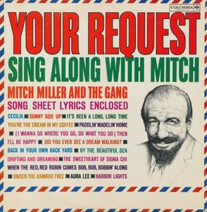 Mitch Miller And The Gang – Your Request Sing Along With Mitch (1961, Columbia)