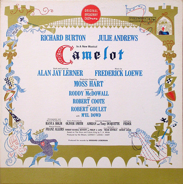 Alan Jay Lerner|Frederick Loewe|Julie Andrews|Richard Burton (2) – Camelot (Original Broadway Cast Recording) (1960, Columbia Masterworks)