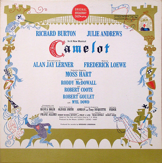 Alan Jay Lerner|Frederick Loewe|Julie Andrews|Richard Burton (2) – Camelot (Original Broadway Cast Recording) (1960, Columbia Masterworks)