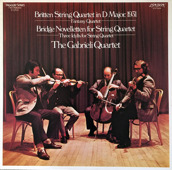 Benjamin Britten|Frank Bridge|The Gabrieli String Quartet – String Quartet In D Major, 1931 / Fantasy Quartet / Novelletten For String Quartet / Three Idylls For String Quartet (1979, London Records)