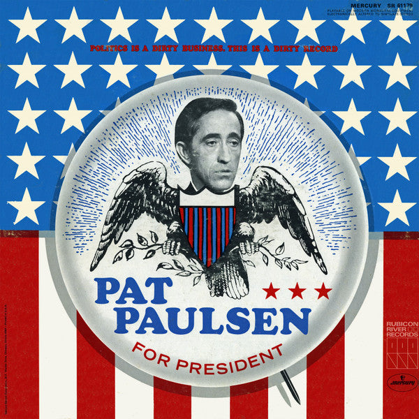 Pat Paulsen – Pat Paulsen For President (1968, Mercury)
