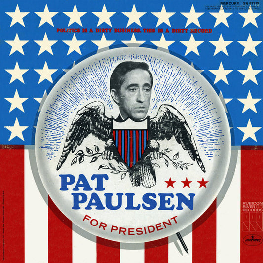 Pat Paulsen – Pat Paulsen For President (1968, Mercury)