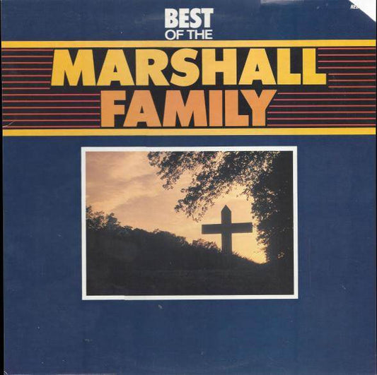 Marshall Family, The – The Best Of The Marshall Family (1985, Rebel Records (3))