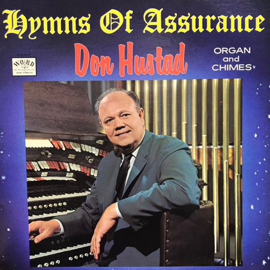 Don Hustad – Hymns Of Assurance (1967, Word)