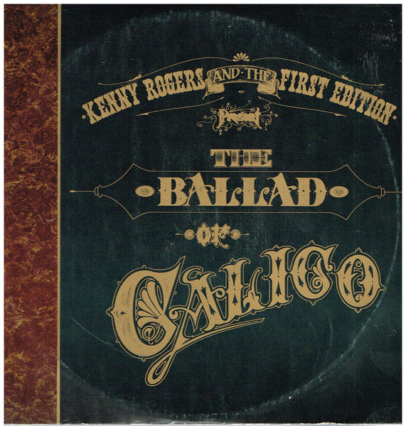 Kenny Rogers & The First Edition – The Ballad Of Calico (1972, Reprise Records)