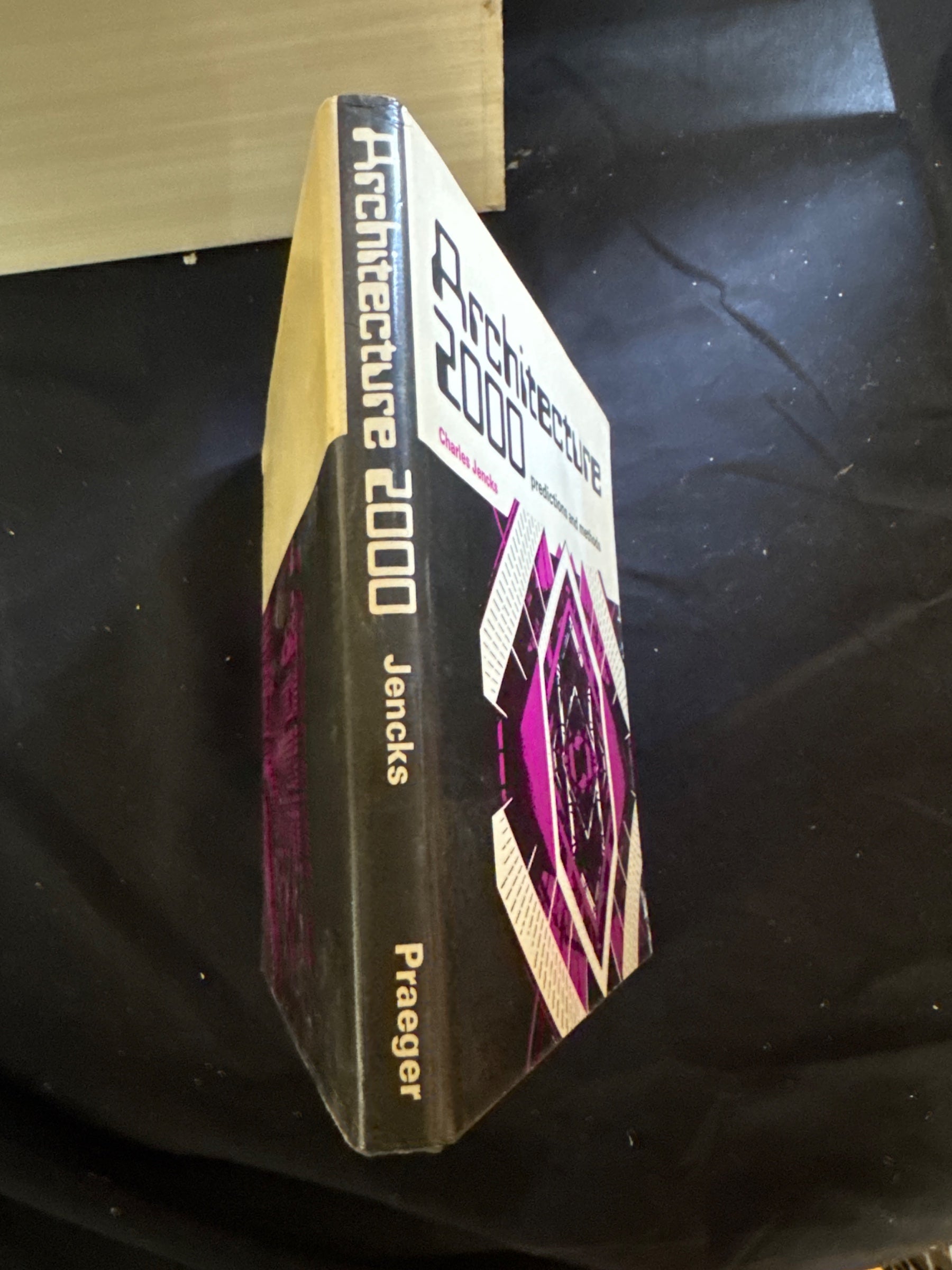 Architecture 2000; Predictions and Methods — spine