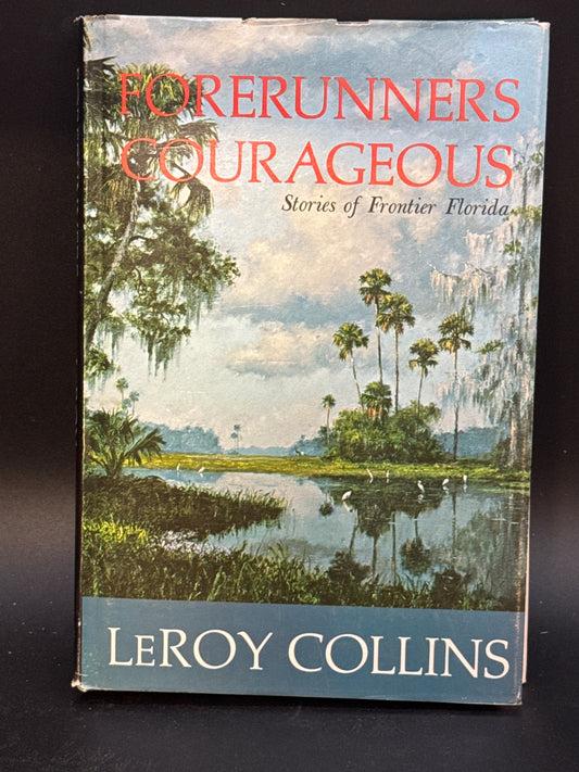 Forerunners Courageous: Stories of Frontier Florida — front_cover