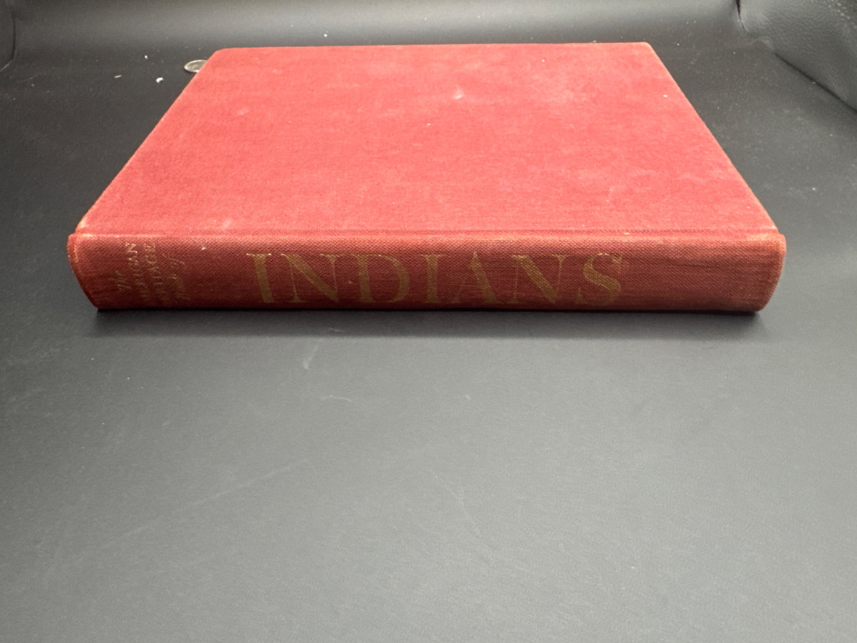 The American Heritage Book of Indians EDITORS OF AMERICAN HERITAGE, — spine