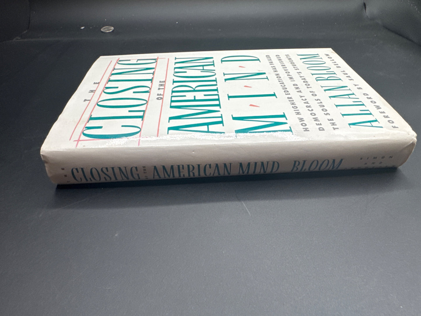 The Closing of the American Mind Allan Bloom and Saul Bellow — spine