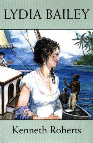 Lydia Bailey — Kenneth Roberts — cover