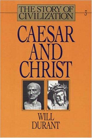 The Story of Civilization Caesar and Christ — cover
